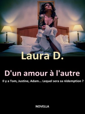 cover image of D'UN AMOUR À L'AUTRE